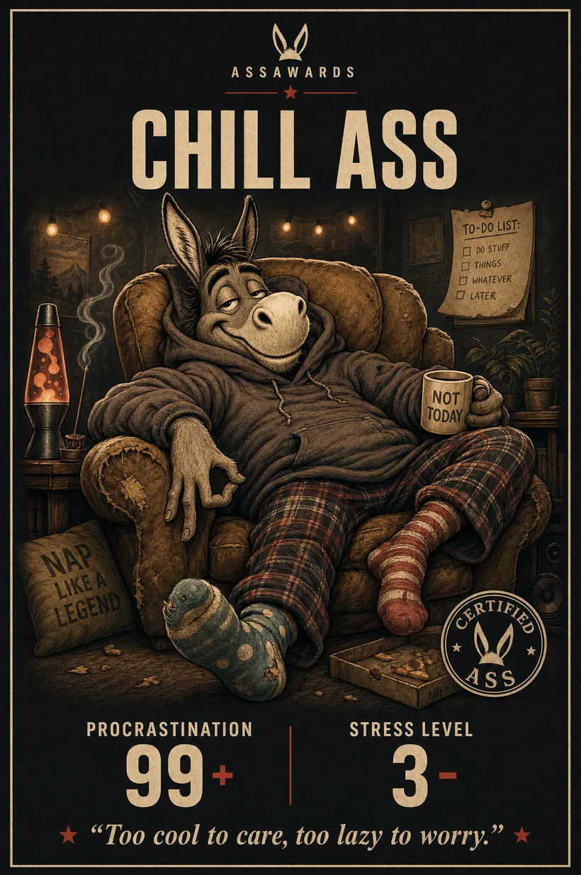 Chill Ass certified ass award title card