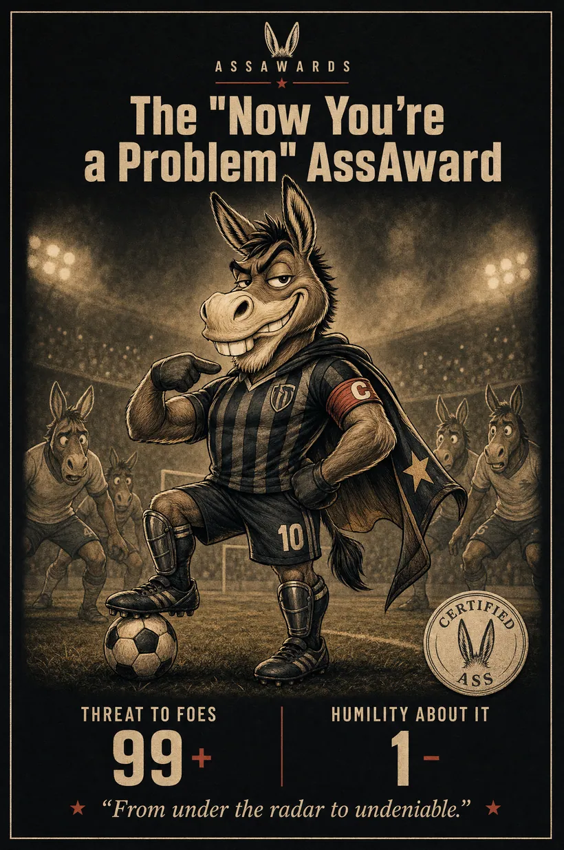 The "Now You're a Problem" AssAward certified ass award title card